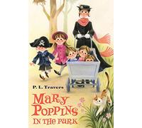 Mary Poppins in the Park by P. L. Travers (5-May-2015) Paperback