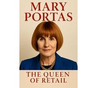 Mary Portas: The Queen of Retail