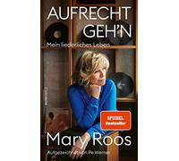 Mary Roos Pe Werner Aufrecht geh'n: Mein liederliches Leben (Tapa dura)