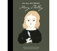 Mary Shelley (32) (Little People, BIG DREAMS)
