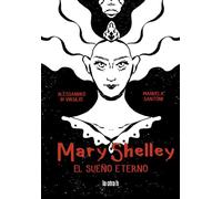 Mary Shelley: El sueño eterno: 0 (La otra h)