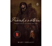 Frankenstein (Netflix Tie-In): Introduction by Guillermo del Toro