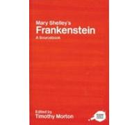 Mary Shelleys Frankenstein
