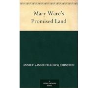 Mary Ware's Promised Land