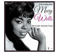 Mary Wells - I'm Gonna Stay - The Early Motown Years 1960-62 [Vinilo]