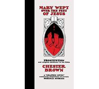 Mary Wept Over the Feet of Jesus – Tapa dura – Drawn & Quarterly