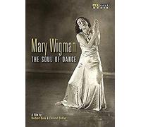 Mary Wigman - The Soul of Dance by Arthaus
