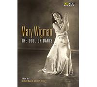 Mary Wigman -The Soul of Dance [DVD]