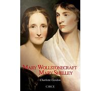 Mary Wollstonecraft. Mary Shelley