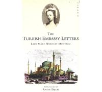 Mary Wortley Montagu The Turkish Embassy Letters (Tapa blanda) (Importación USA)