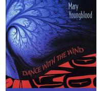 Mary Youngblood - Dance with the Wind