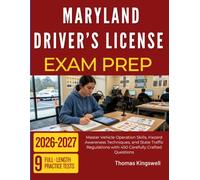 MARYLAND DRIVER’S LICENSE EXAM PREP 2026-2027: Master Vehicle Operation Skills, Hazard Awareness Techniques, and State Traffic Regulations with 450 Carefully Crafted Questions