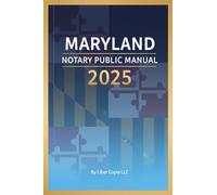 Maryland Notary Public Manual: 2025