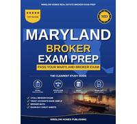 Maryland Real Estate Broker Exam Prep: The Step-by-Step Study Guide to Pass Your Maryland Broker Exam on the First Try, With Practice Tests, Broker ... (Winslow Homes Real Estate Broker Exam Prep)
