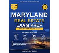 Maryland Real Estate Exam Prep: The Simple Step-by-Step Study Guide to Pass Your Maryland Salesperson License Exam on the First Try With Practice ... Easy (Winslow Homes Real Estate Exam Prep)