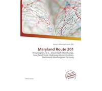 Maryland Route 201: Washington, D.C., Cloverleaf interchange, Maryland State Highway Administration, Baltimore-Washington Parkway