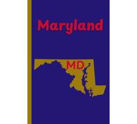 Maryland State Journal: MD, The Old Line State, notebook, travel log, notepad, 6x9" inch, 110 pages, college ruled.
