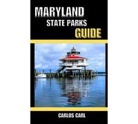 MARYLAND STATE PARKS GUIDE