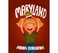 Maryland: The Secrets of Staying Healthy (Growing Up with Mary)