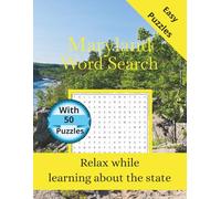 Maryland Word Search: 50 Themed Puzzles Celebrating the Old Line State - Word Search for Adults and Teens with Solutions (State-by-State Word Search)
