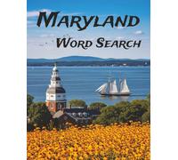 Maryland Word Search: Large Print Puzzles Featuring the Old Line State’s History, Landmarks, and Culture