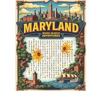 Maryland Word Search Puzzle Book for Adults: Large Print Brain Games for Travel, Seniors & Relaxation: 100 Maryland-Themed Puzzles with Fun Facts, ... Fun (U.S. State Word Search Adventure Series)