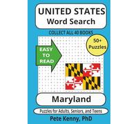 Maryland Word Search Puzzle Book: Popular Word Search with Easy to Read Print about Maryland, the Old Line State, cities, towns, & municipalities | ... America Word Search Puzzle Books Collection)