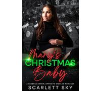 Mary's Christmas Baby: A Reverse Harem, Opposite Worlds Romance