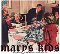 Mary'S Kids - Crust Soup-the Singles Collection 2006-2013