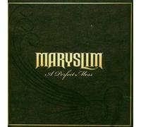 Maryslim - A Perfect Mess