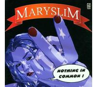 Maryslim - Nothing in Common!