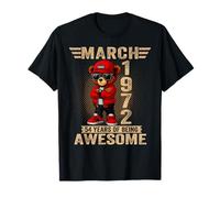 Marzo 54 Cumpleaños Hombres Mujeres 1972 Impresionante Oso de Peluche Camiseta