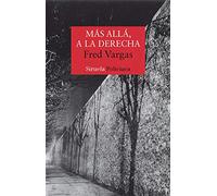 Más allá, a la derecha: 1 (Nuevos Tiempos / Policiaca)