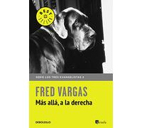 Más allá, a la derecha (Los tres evangelistas 2) (Best Seller)