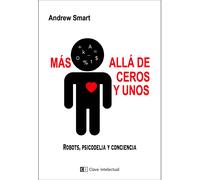 Más allá de ceros y unos: | Andrew J. Smart