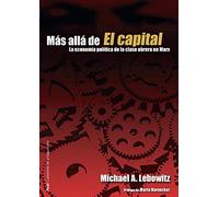 Más allá de 'El capital': 38 (Cuestiones de antagonismo)