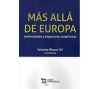 Más Allá De Europa: Universidades Y Trayectorias Academicas