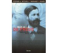 Mas Alla De Freud: Una Historia Del Pensamiento Psicoanalitico Mo Dern