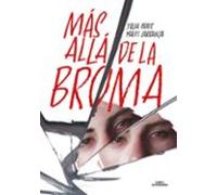 Mas Alla De La Broma