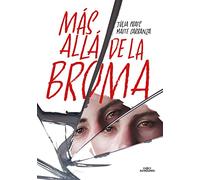 Más allá de la broma (Sin límites)