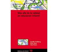Más allá de la calidad en educación infantil: 010 (Biblioteca De Infantil) - 9788478273874