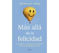Más allá de la felicidad: El poder de la riqueza psicológica para transformar tu vida (Autoayuda y superación)