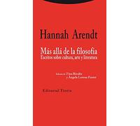 Mas Allá De La Filosofía: Escritos sobre cultura, arte y literatura (ESTRUCTURAS Y PROCESOS - FILOSOFIA)