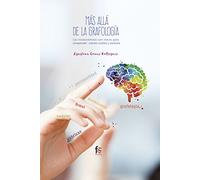 Más allá de la grafología: Las neurociencias son claves para comprender nuestro cerebro (CIENCIAS SANITARIAS)