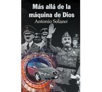 Más allá de la máquina de Dios