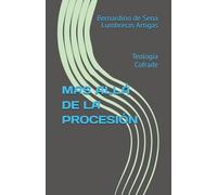 MAS ALLÁ DE LA PROCESIÓN: Teología Cofrade