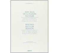 Más allá de la razón secular: Algunos retos contemporáneos para la vida y el pensamiento de la Iglesia, vistos desde Occidente: 1 (Cuadernos)