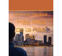 Más Allá de la Red Pill: Masculinidad sin Dogmas