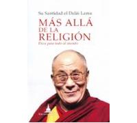 Mas Alla De La Religion: Etica Para Todo El Mundo