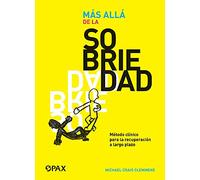 Más allá de la sobriedad: Método clínico para la recuperación a largo plazo